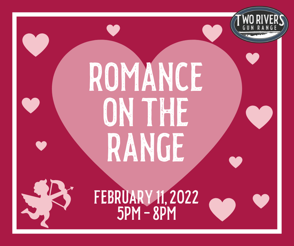 ️ Make planning for Valentine's... - Two Rivers Gun Range