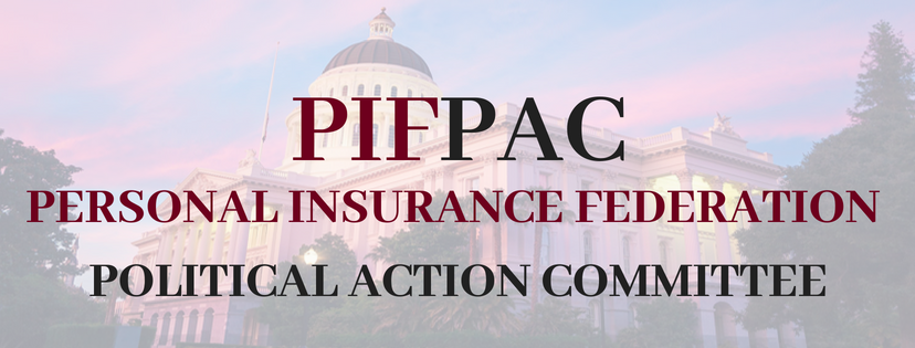 Personal Insurance Federation Political Action Committee (PIFPAC ...