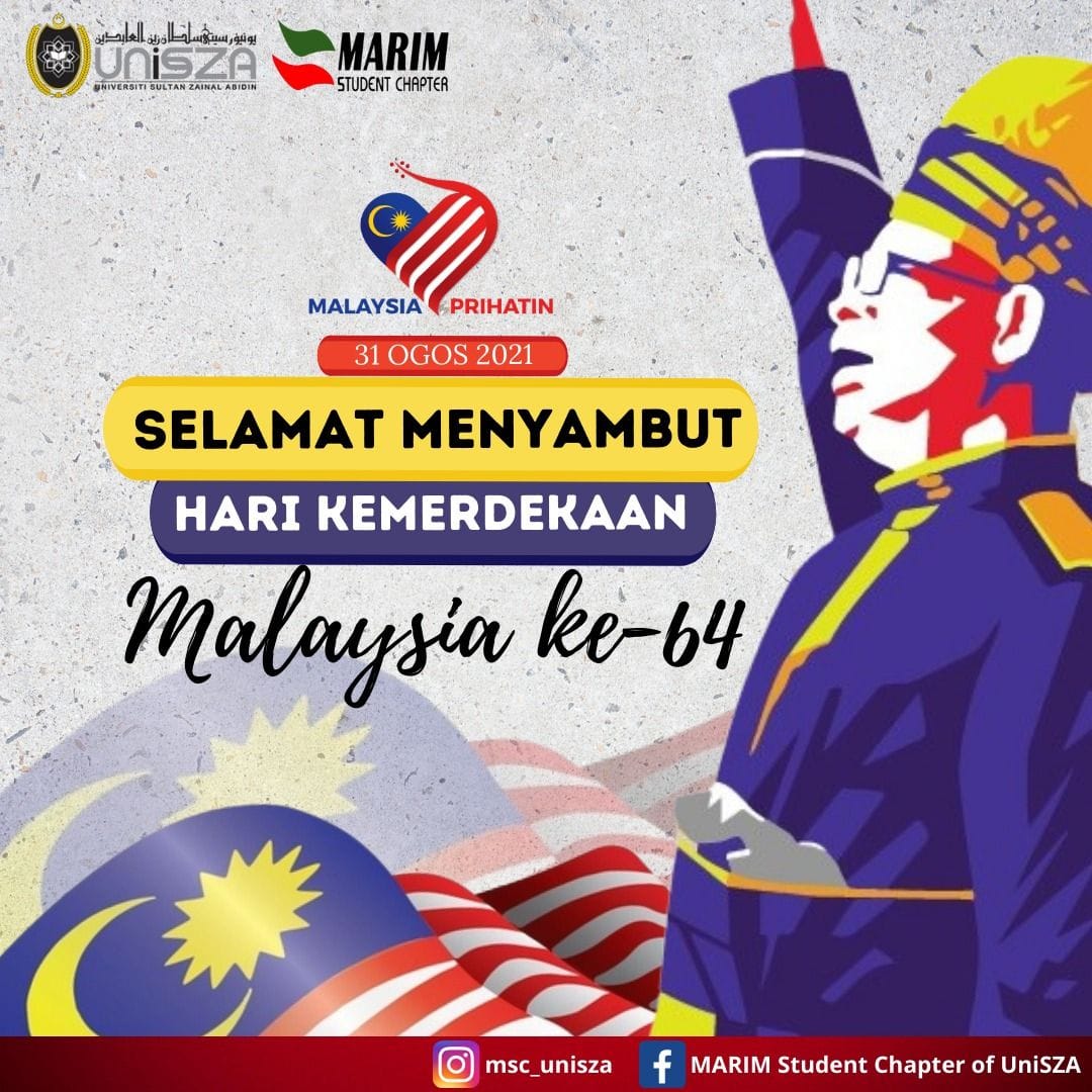 MERDEKA! 🇲🇾MERDEKA! 🇲🇾... - MARIM Student Chapter of UniSZA