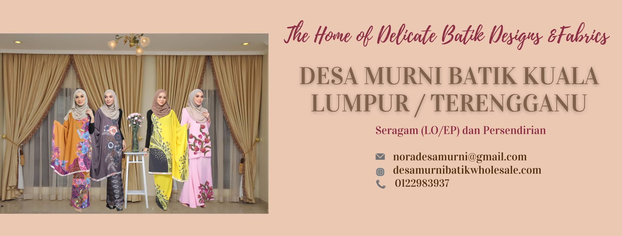 Desa Murni Batik Kuala Lumpur Terengganu Pradzia Facebook