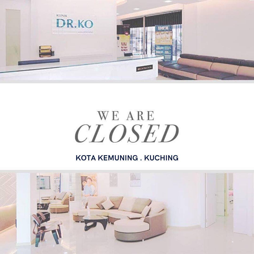 Dr Ko Skin Specialist Klinik Dr Ko Kota Kemuning Kuching Are Closed Today 18th February 2020 Operation Will Resume As Usual The Next Day Drkoskinspecialist Drkoclinic Drko Facebook