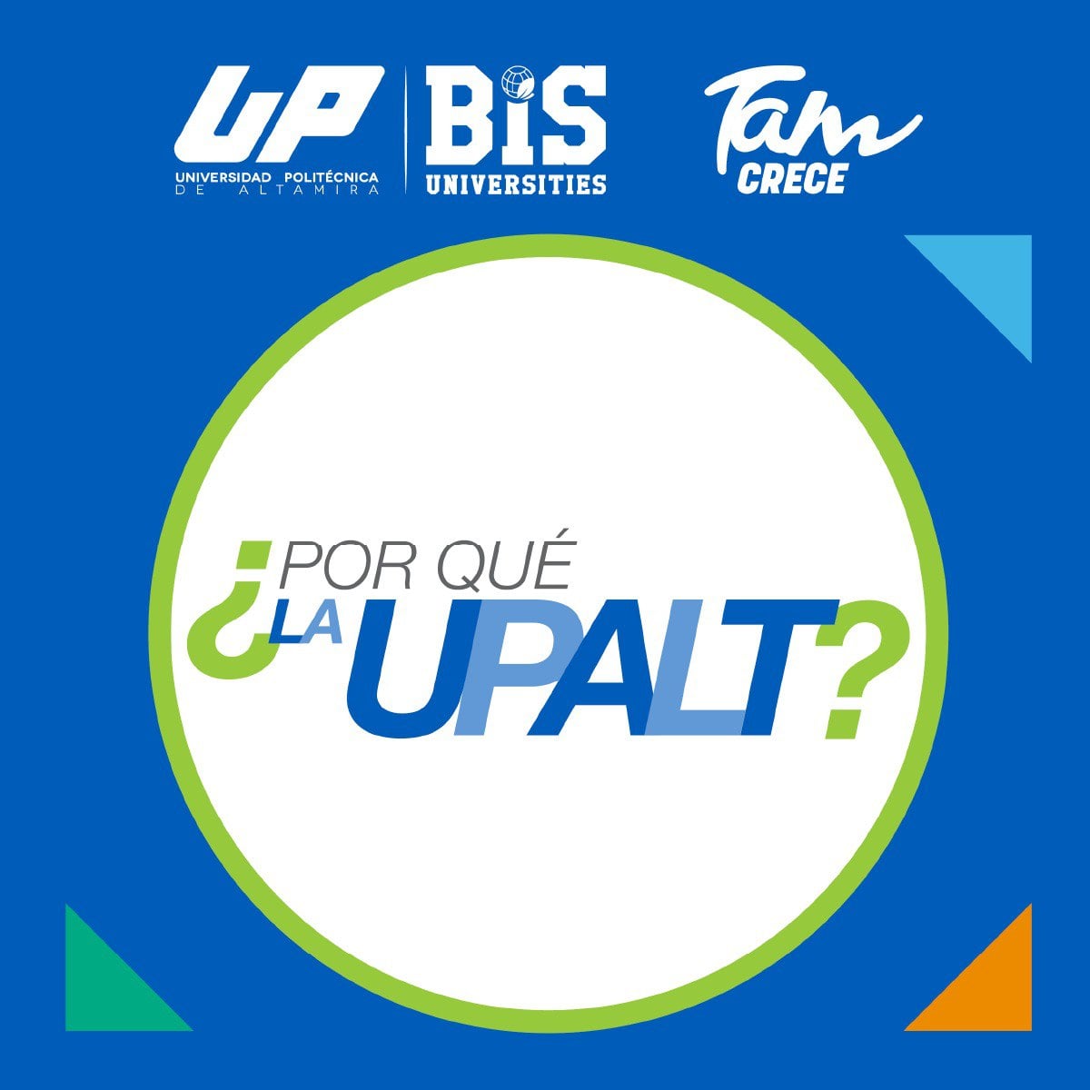 ¿Por qué la UPALT?... - Universidad Politécnica de Altamira