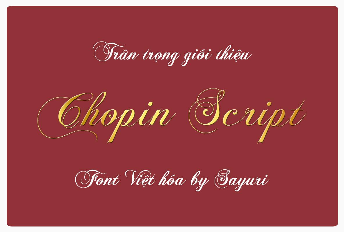 [Chopin Script] --------------... - Font Việt hóa by Sayuri | Facebook