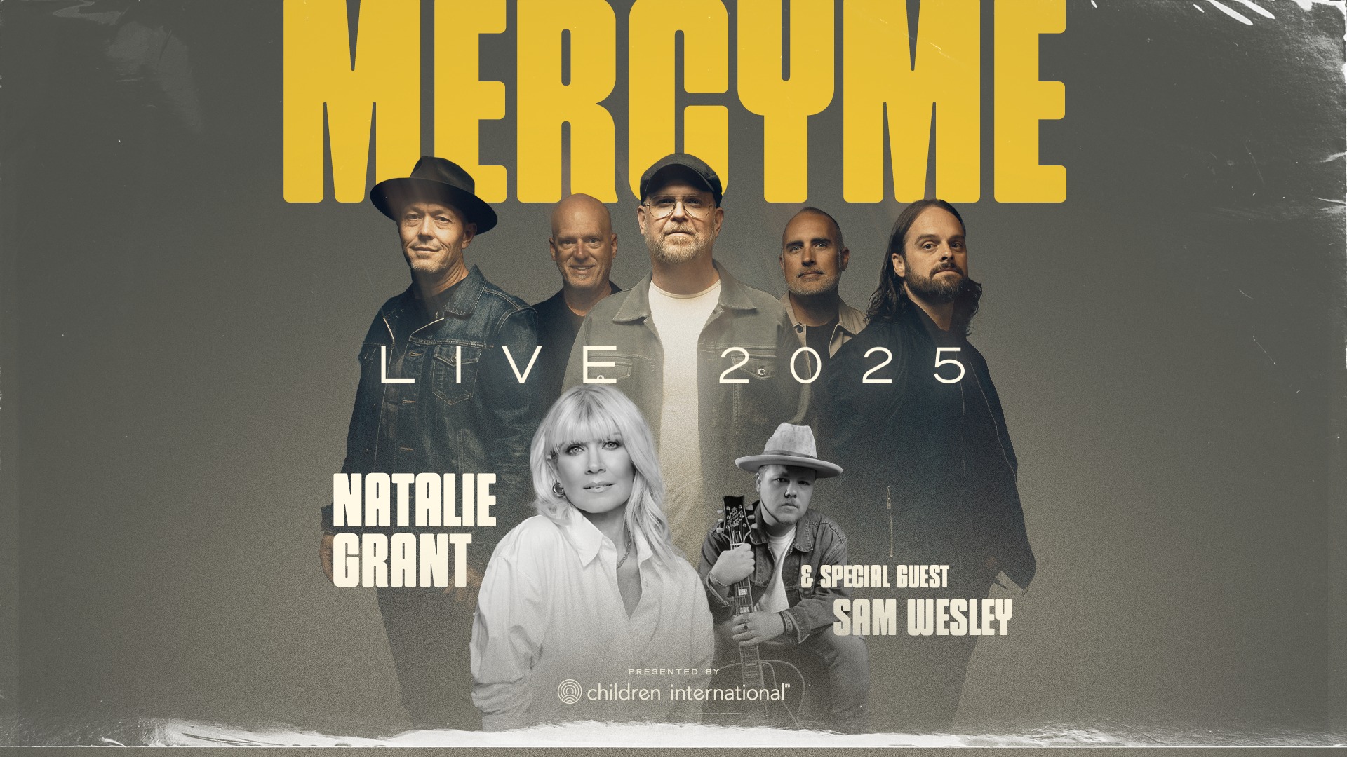 MercyMe Live 2025 with Natalie Grant Alerus Center Grand Forks