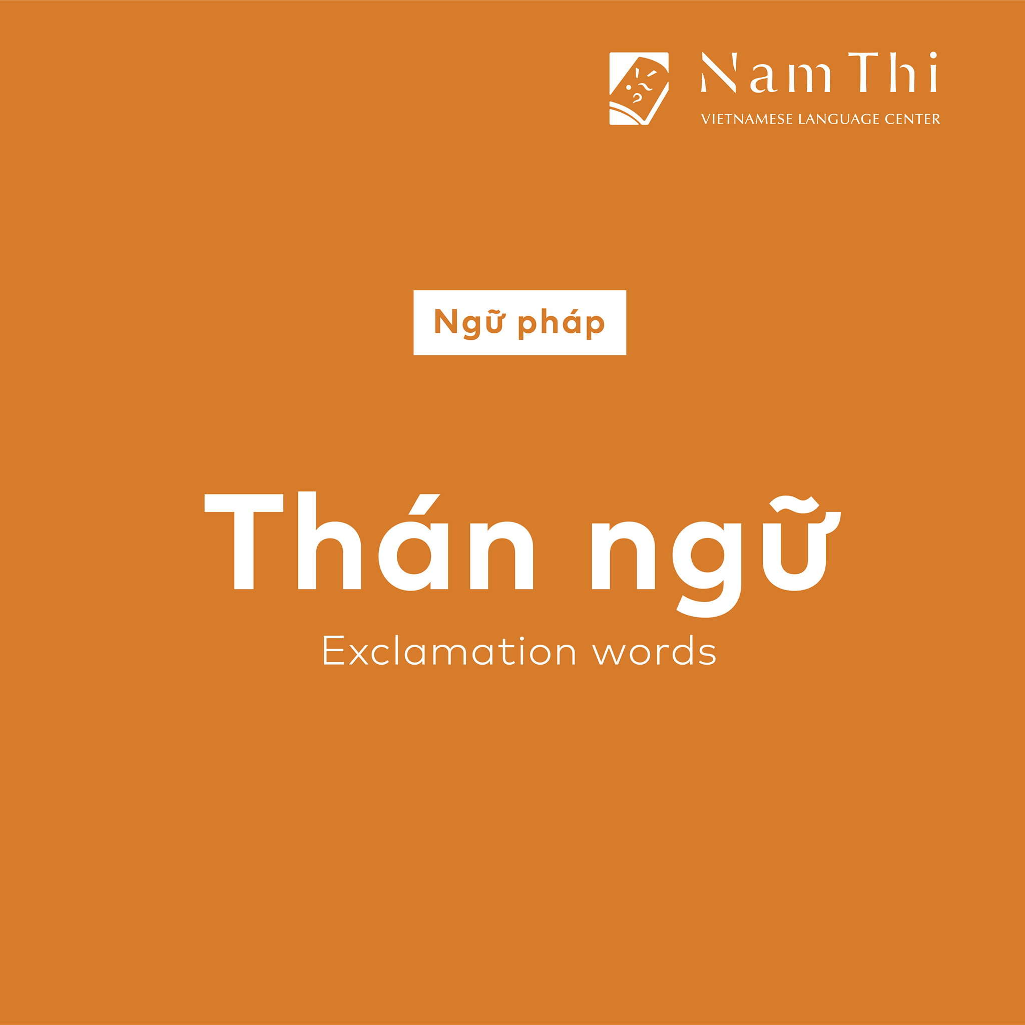 THÁN NGỮ... - Nam Thi Vietnamese Language Center | Facebook