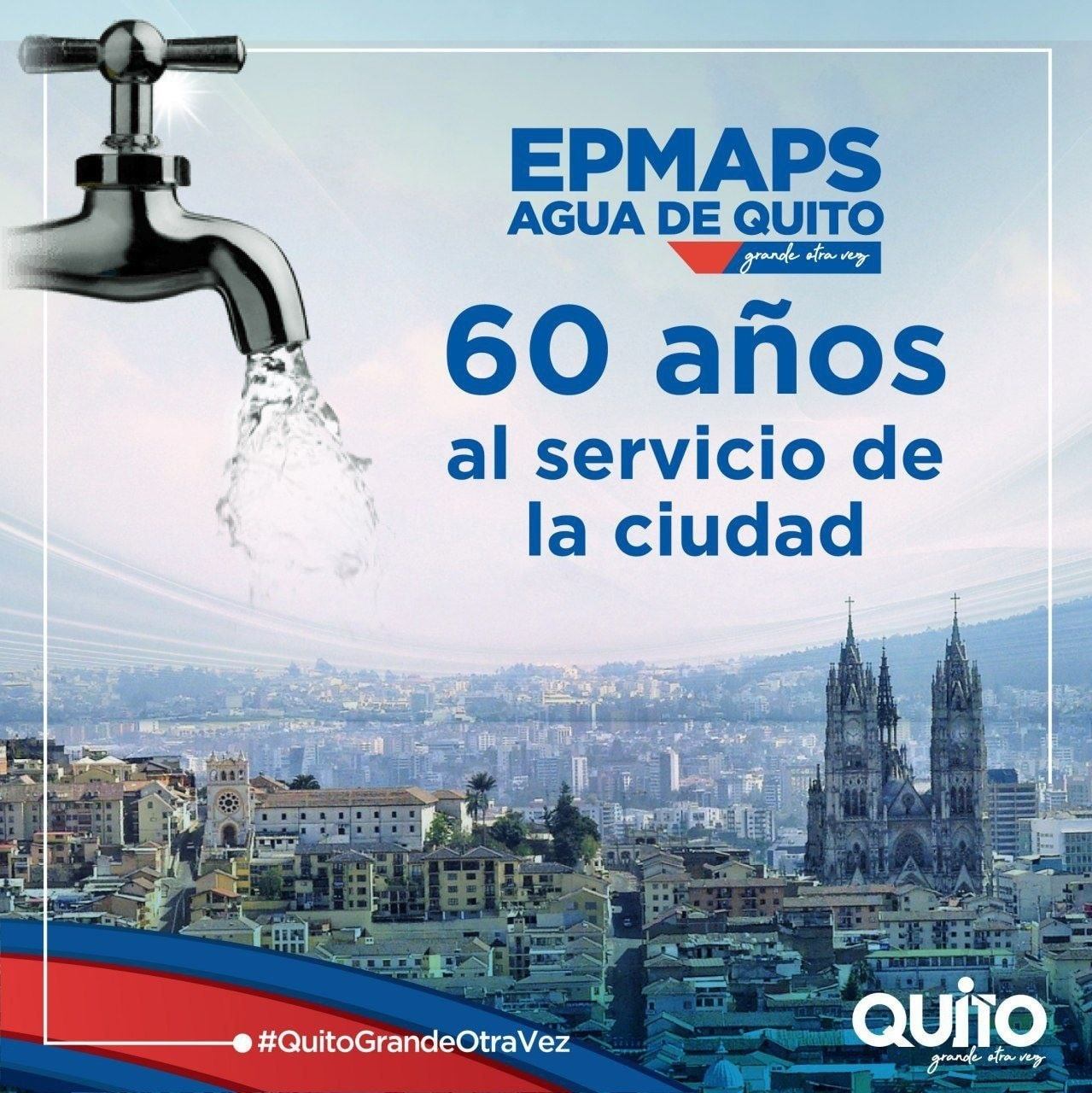 Metro de Quito - Epmaps - Agua de Quito, cumple 60 años,...
