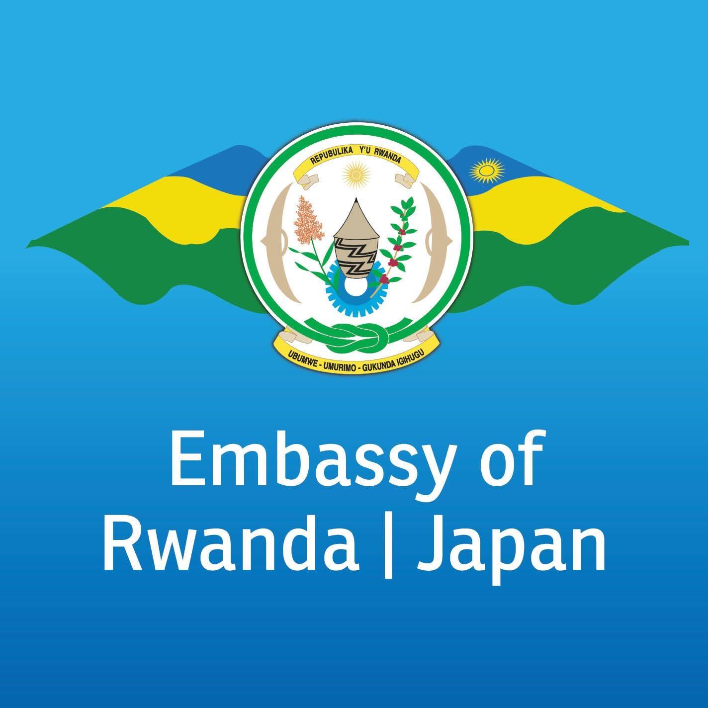 Embassy... - Embassy of The Republic of Rwanda in Japan-Tokyo