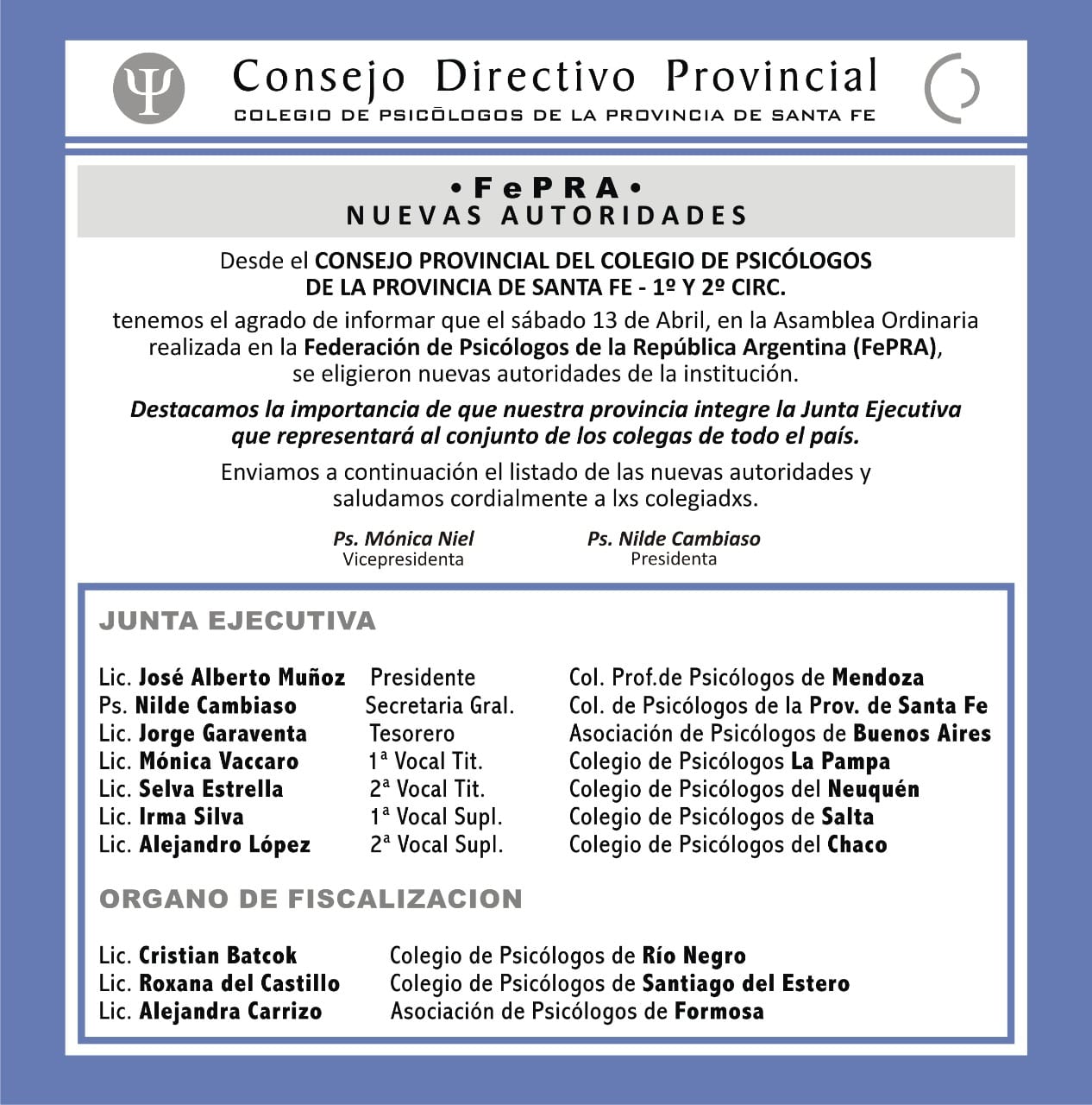 Estimadas y estimados colegas: Desde el Consejo Provincial del Colegio ...
