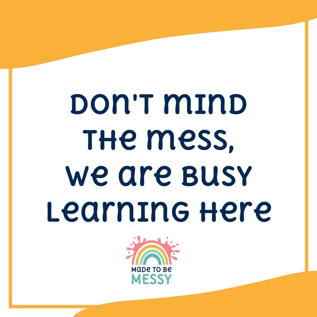 Just one of the best parts... You can... - MADE TO BE MESSY