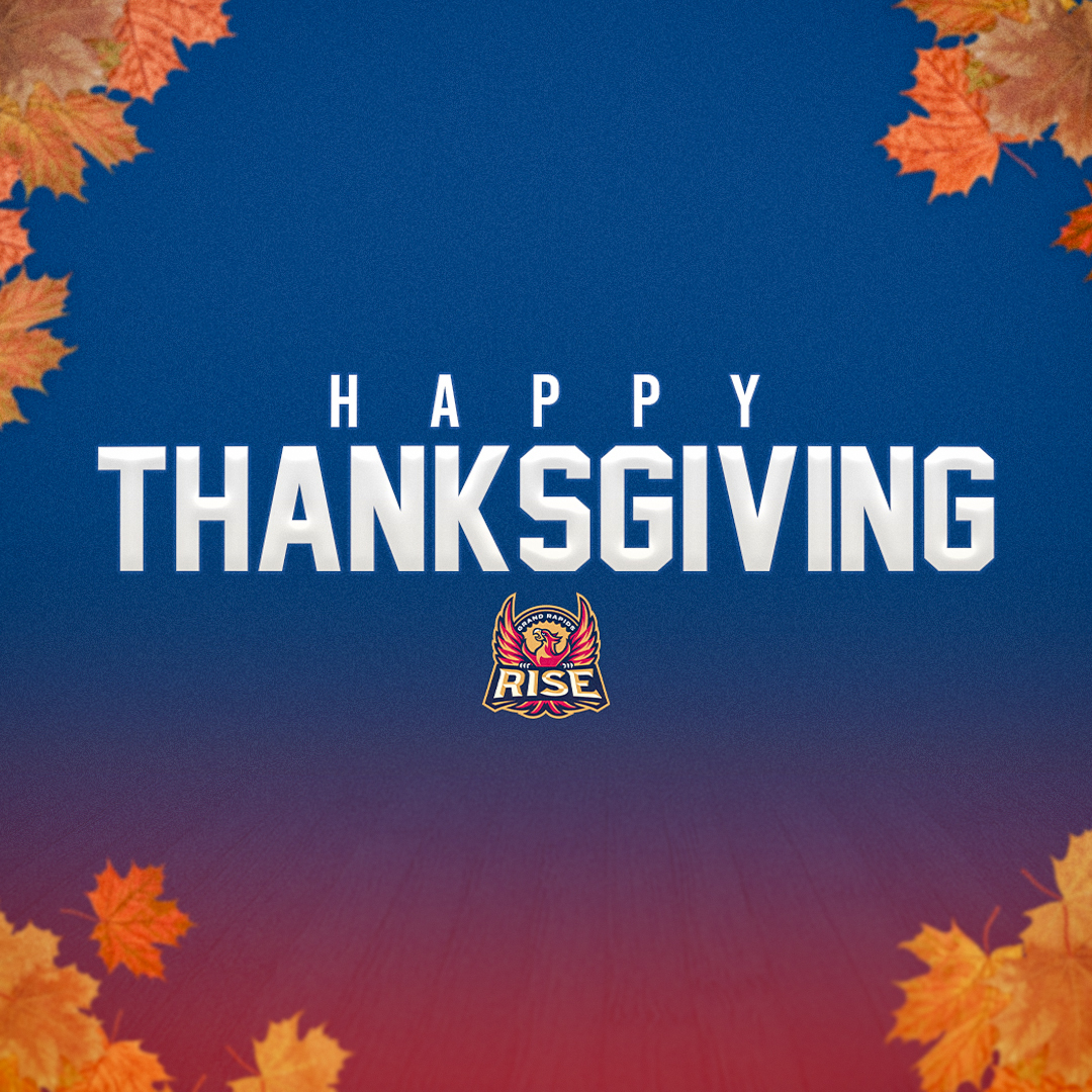 Happy Thanksgiving, Rise Nation!... - Grand Rapids Rise