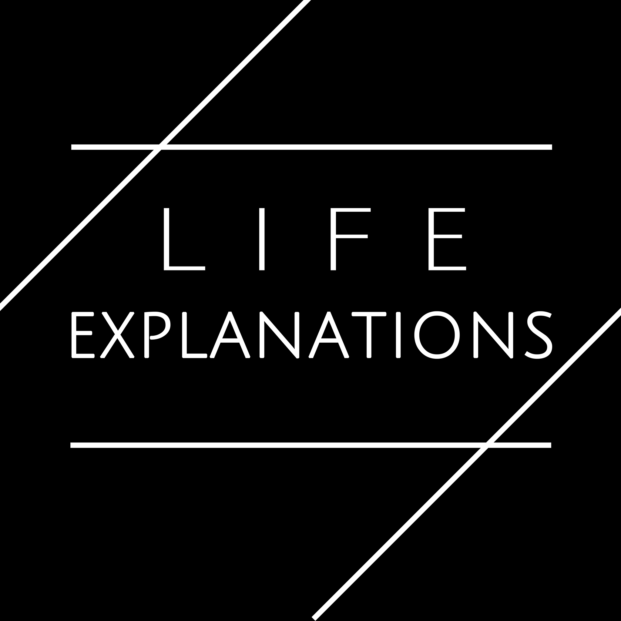 Life Explanations