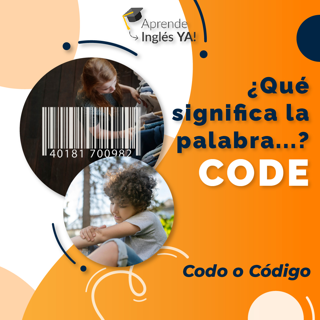 Code significa Código. Aprende como... - Aprende Inglés YA