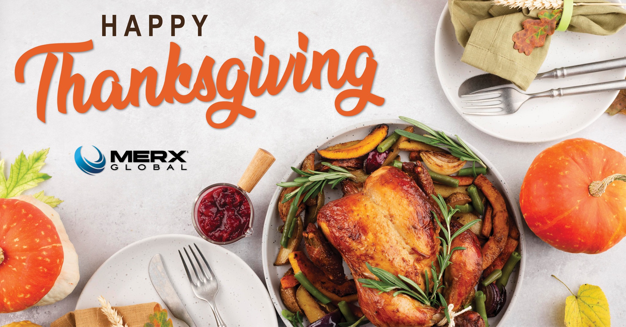 Merx Global - Happy Thanksgiving! This is the perfect time...