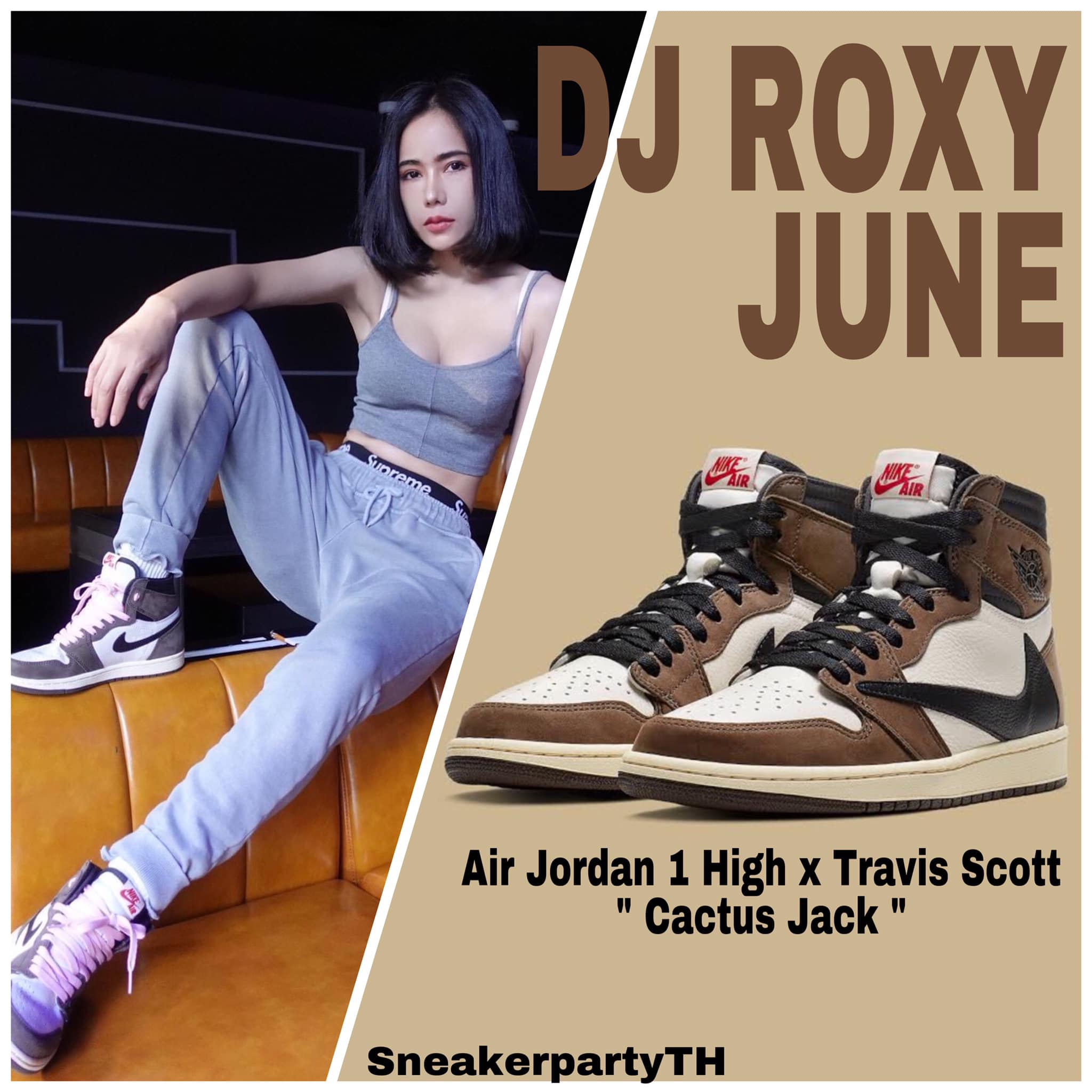 DJ ROXY JUNE with Air Jordan 1... - Sneaker Party Thailand | Facebook