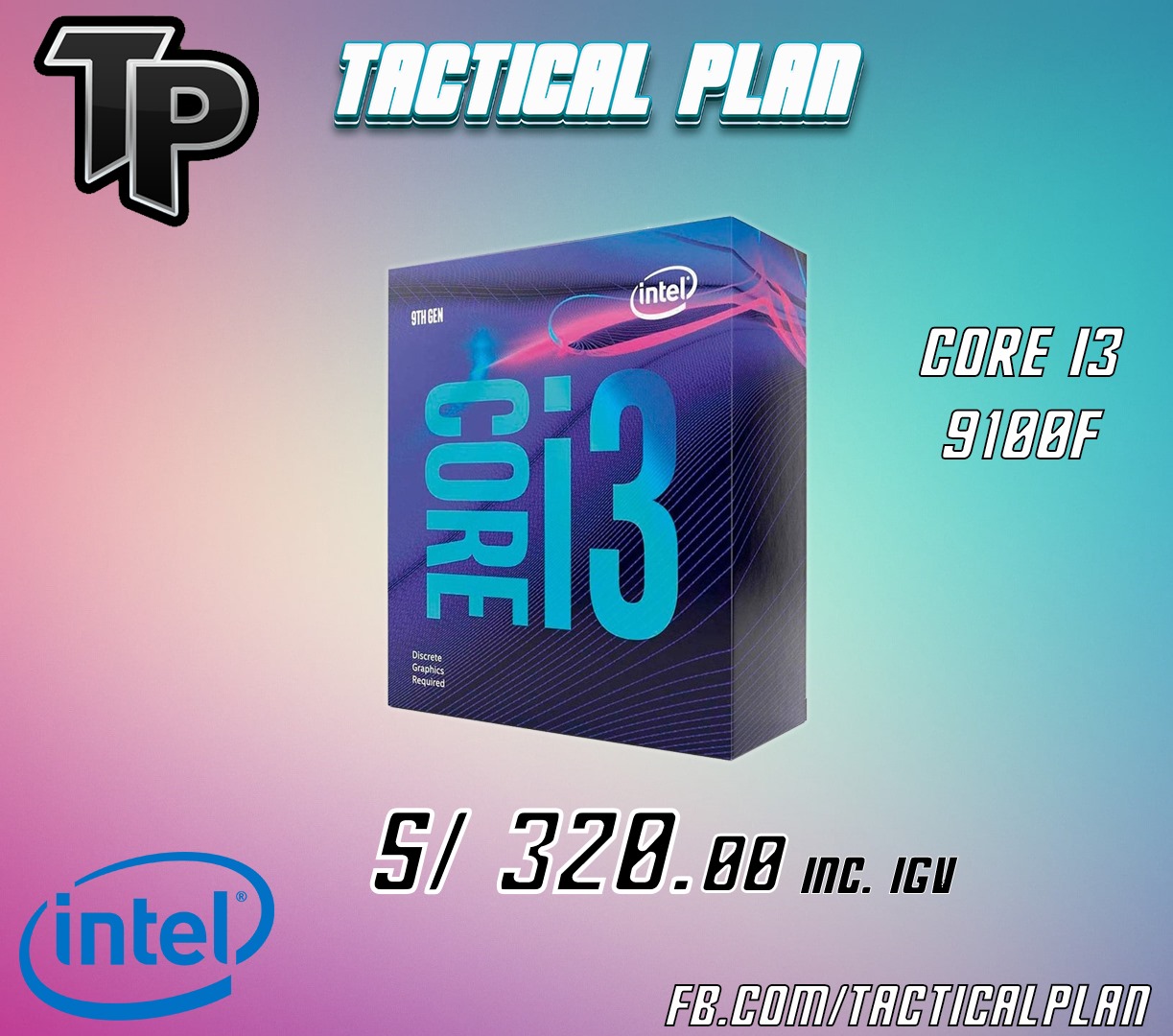 Tactical PLAN - ¡Aprovecha! ¡Proc. Intel Core i3 9100f!...