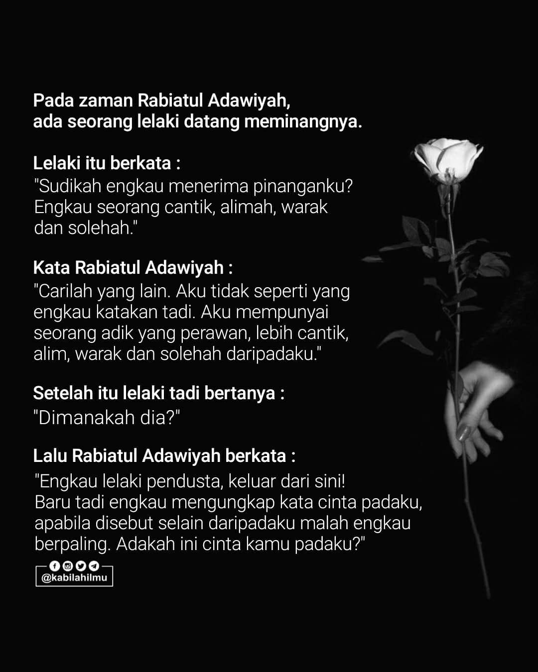 Kabilah Ilmu Kisah Rabiatul Adawiyah Menolak Pinangan Seorang Lelaki Kisah Ini Diceritakan Oleh Ustazah Halimah Alaydrus Facebook