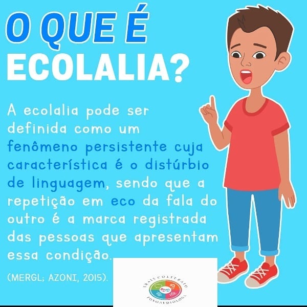 thaiscolturato - O que é ecolalia? Os principais sintomas,...