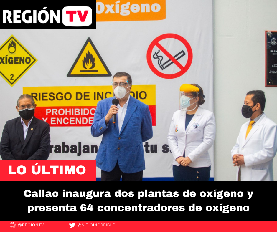 Región TV - 🔴Callao inaugura dos plantas de oxígeno y...