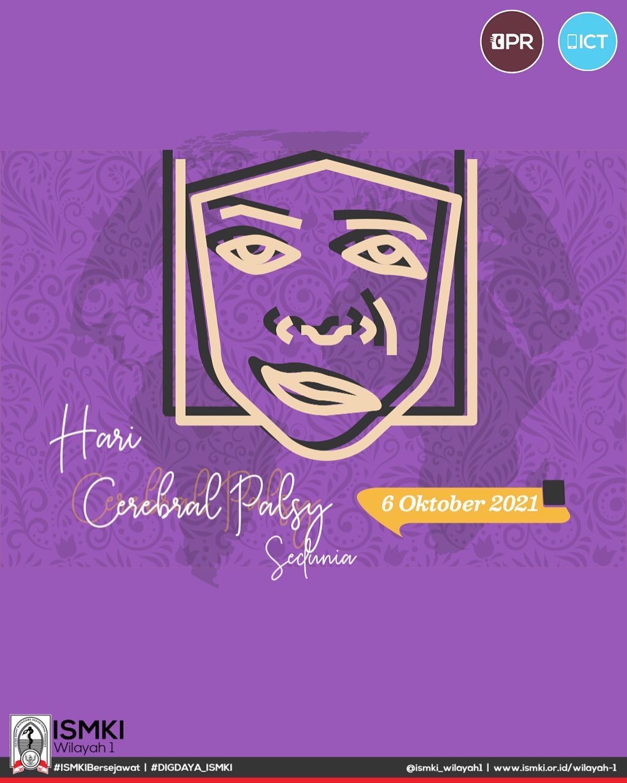 ISMKI Wilayah 4 - [ HARI CEREBRAL PALSY SEDUNIA ]...