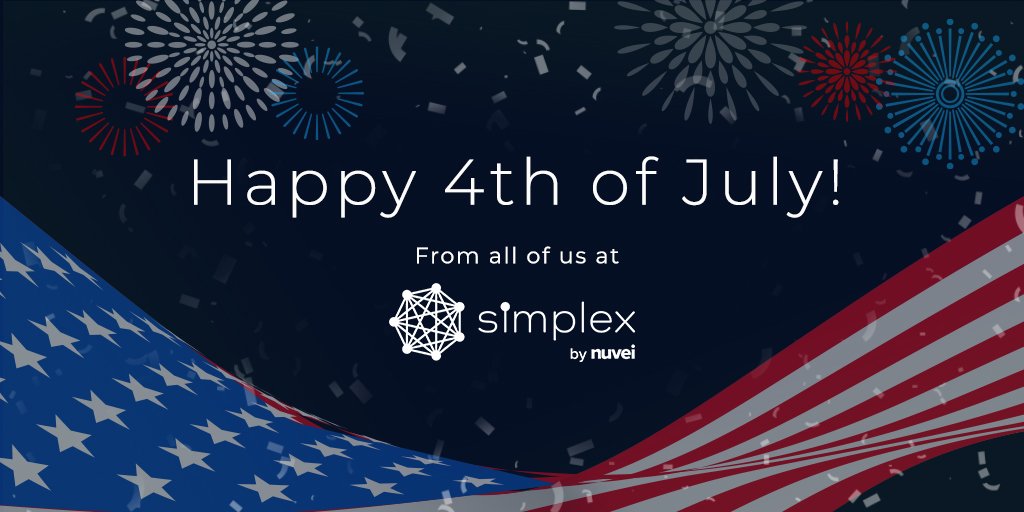 Simplex - 🇺🇸Happy 4th of July to our Friends, Partners and...