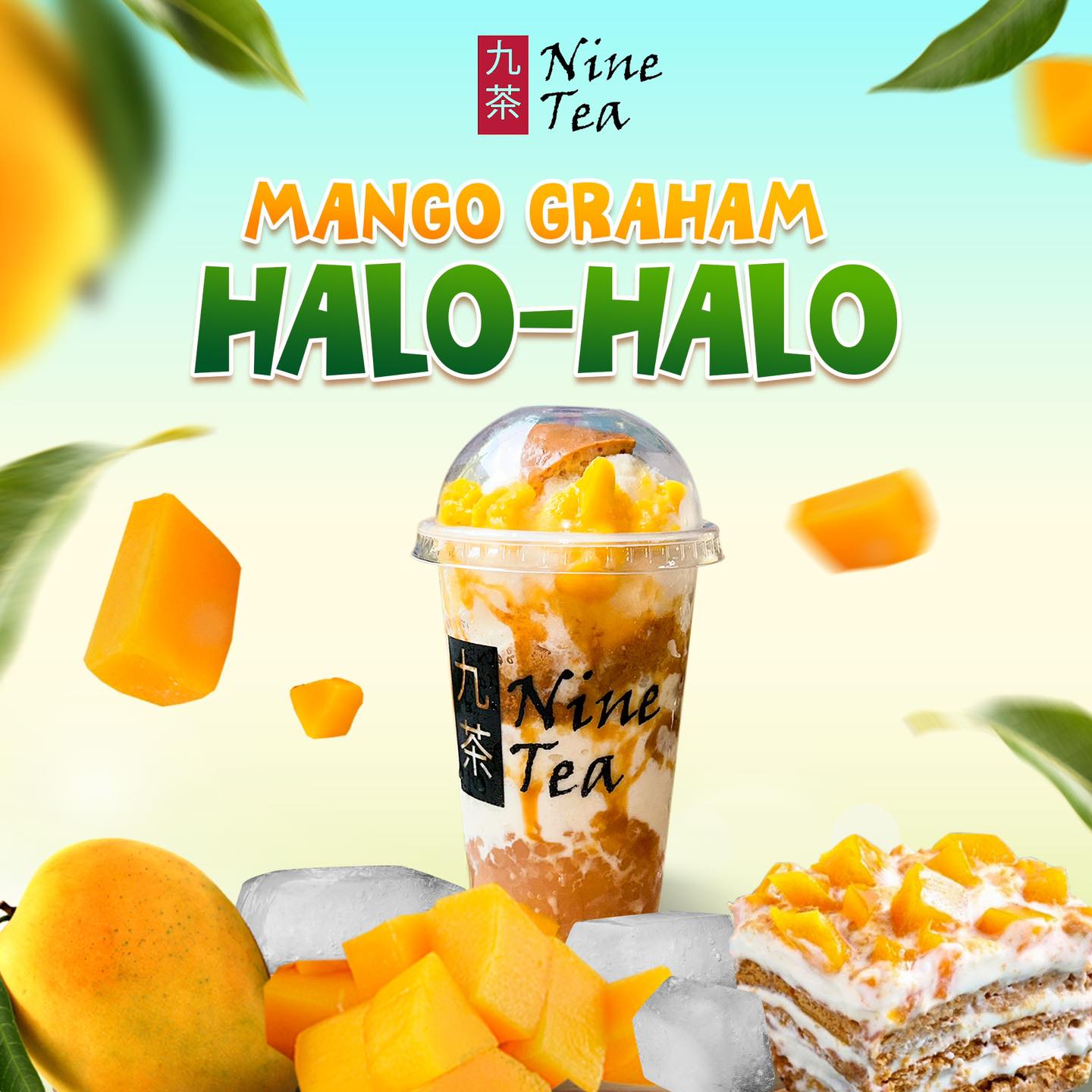 Nine Tea - MANGO GRAHAM HALO-HALO NOW AVAILABLE 😋🤤 What... | Facebook