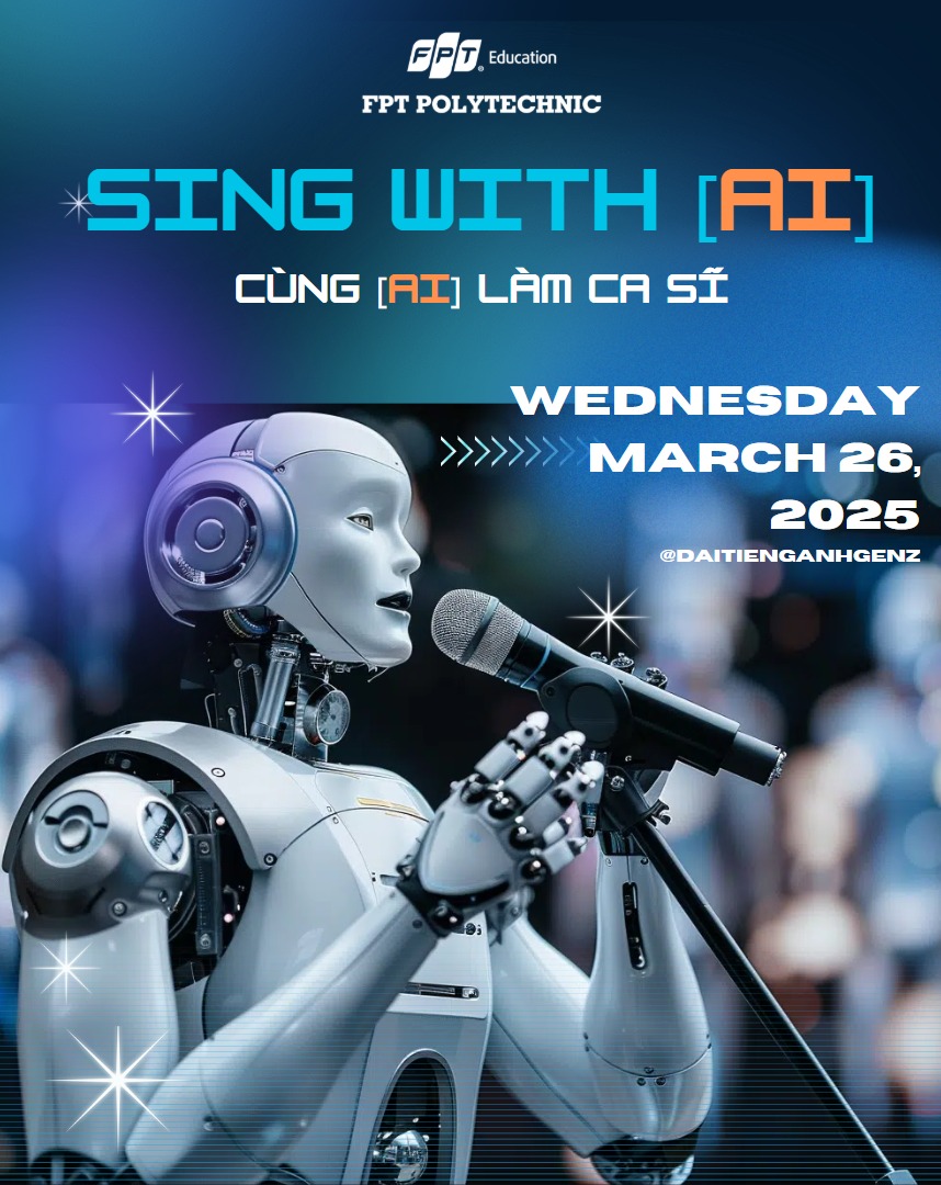 STUDY ENGLISH@FPOLY HCM | # 🌟🎤 **Sing with AI – Hát Hay Cùng Công Nghệ ...