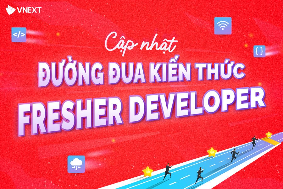 ⚡️CẬP NHẬT ĐƯỜNG ĐUA KIẾN THỨC... - Tuyển dụng VNEXT Software | Facebook
