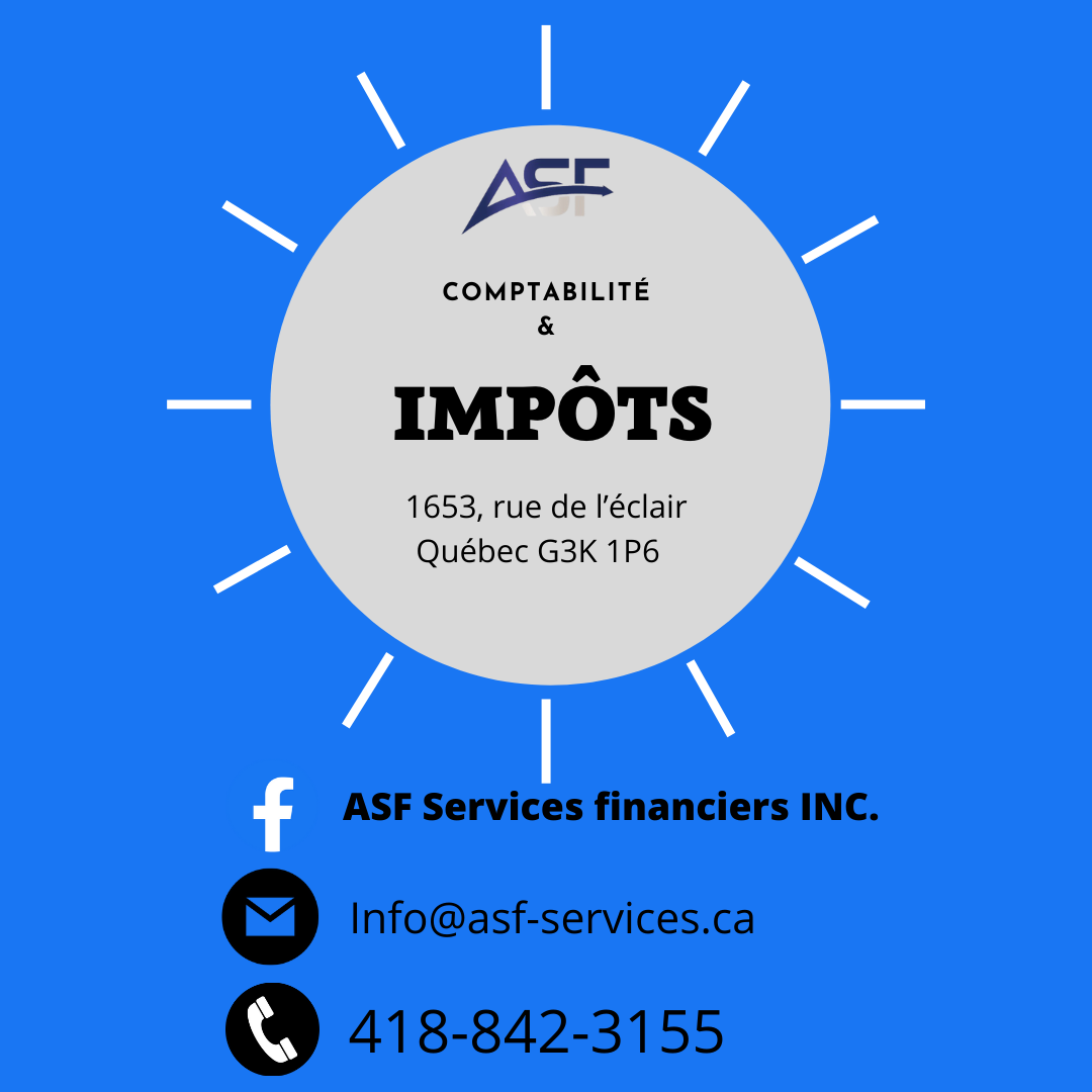 La saison d'impôt arrive a grand... - ASF Services Financiers