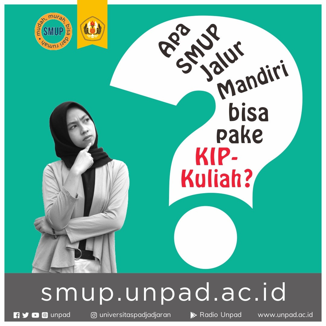 #SMUP2020 Masa pendaftaran SMUP... - Universitas Padjadjaran | Facebook