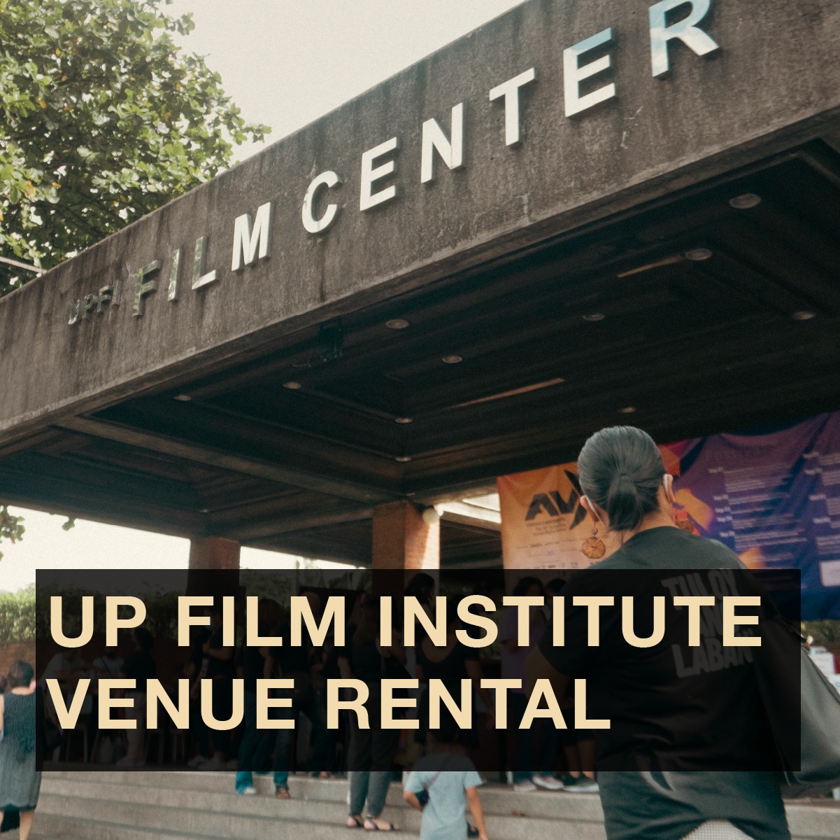 UPFI Film Center | Diliman