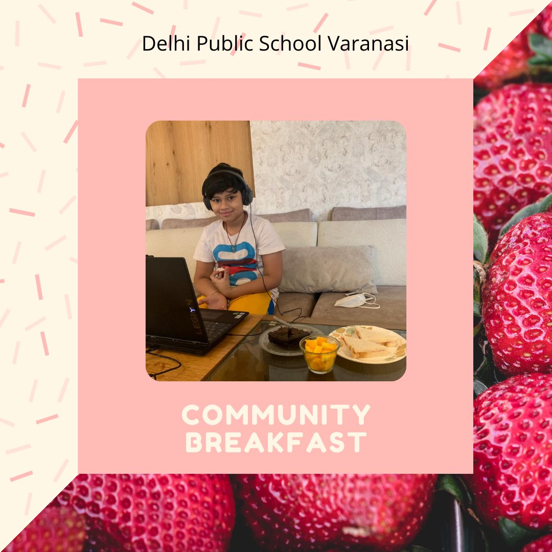 Community Breakfast -... - Delhi Public School, Varanasi