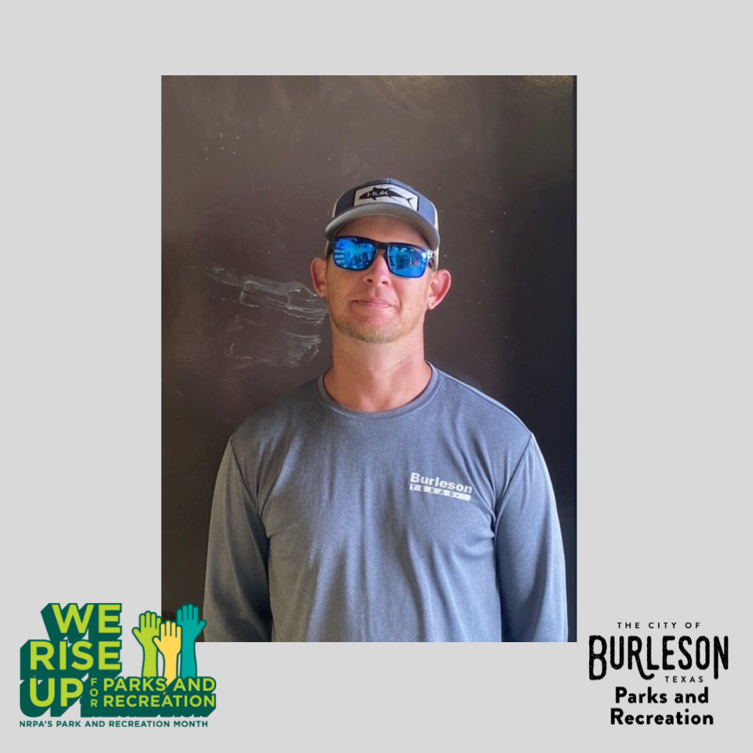 Employee Highlight: TJ... - Burleson Parks and Recreation | Facebook