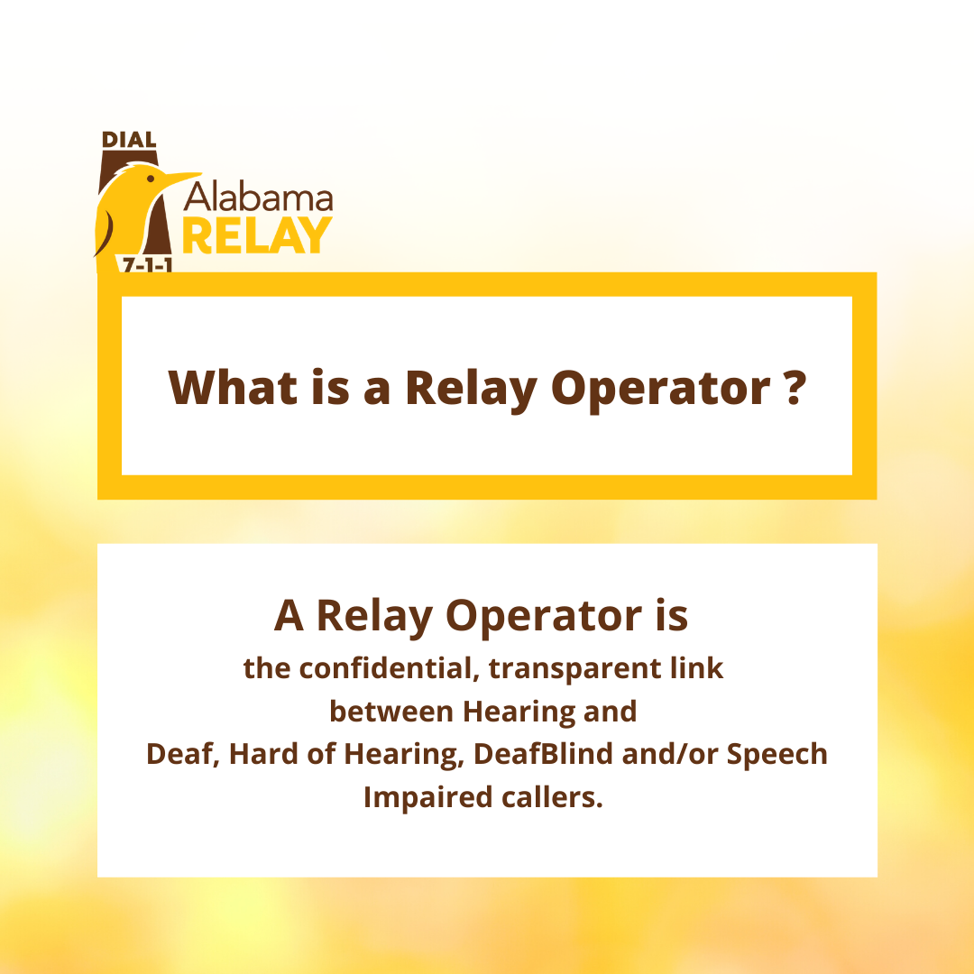 Alabama Relay - What is a Relay Operator? A Relay...