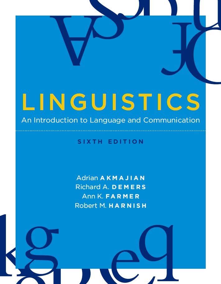 Linguistics: An Introduction to Language and Communication, Sixth
