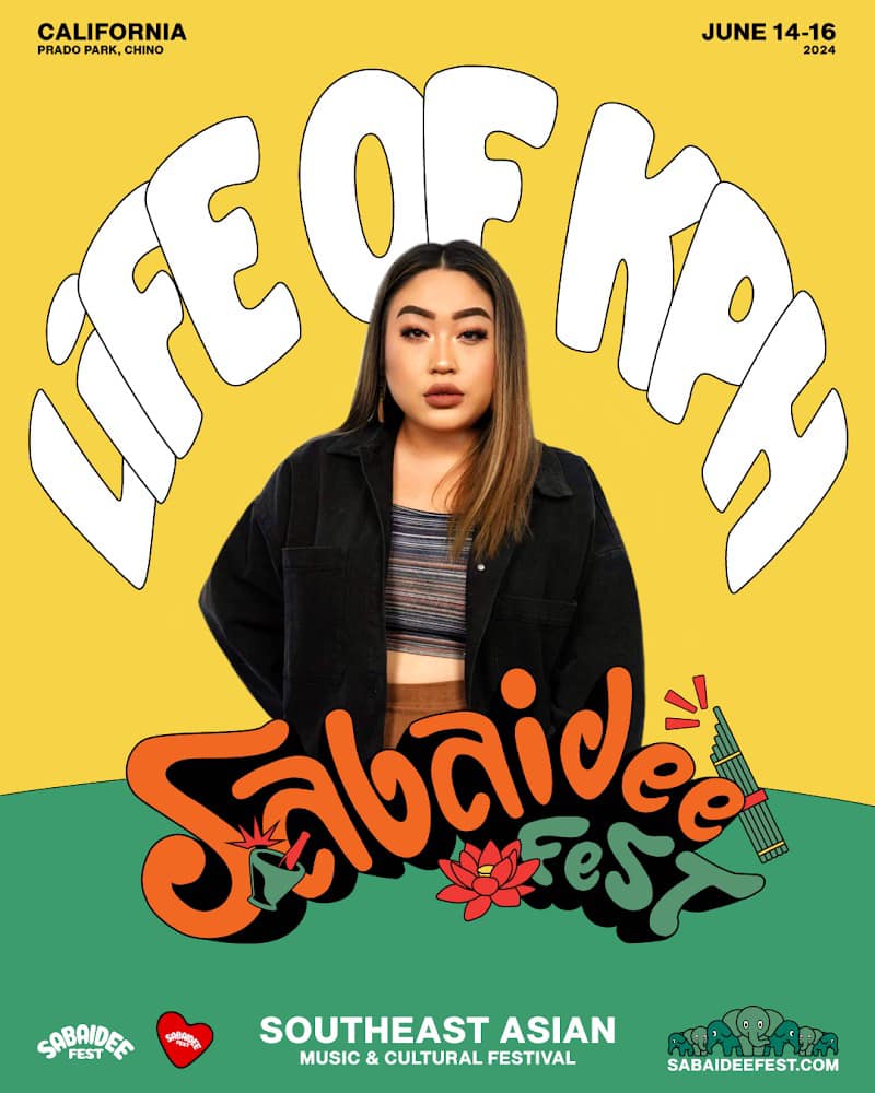 Sabaidee Fest - We are excited to announce Life of KPH as... | Facebook