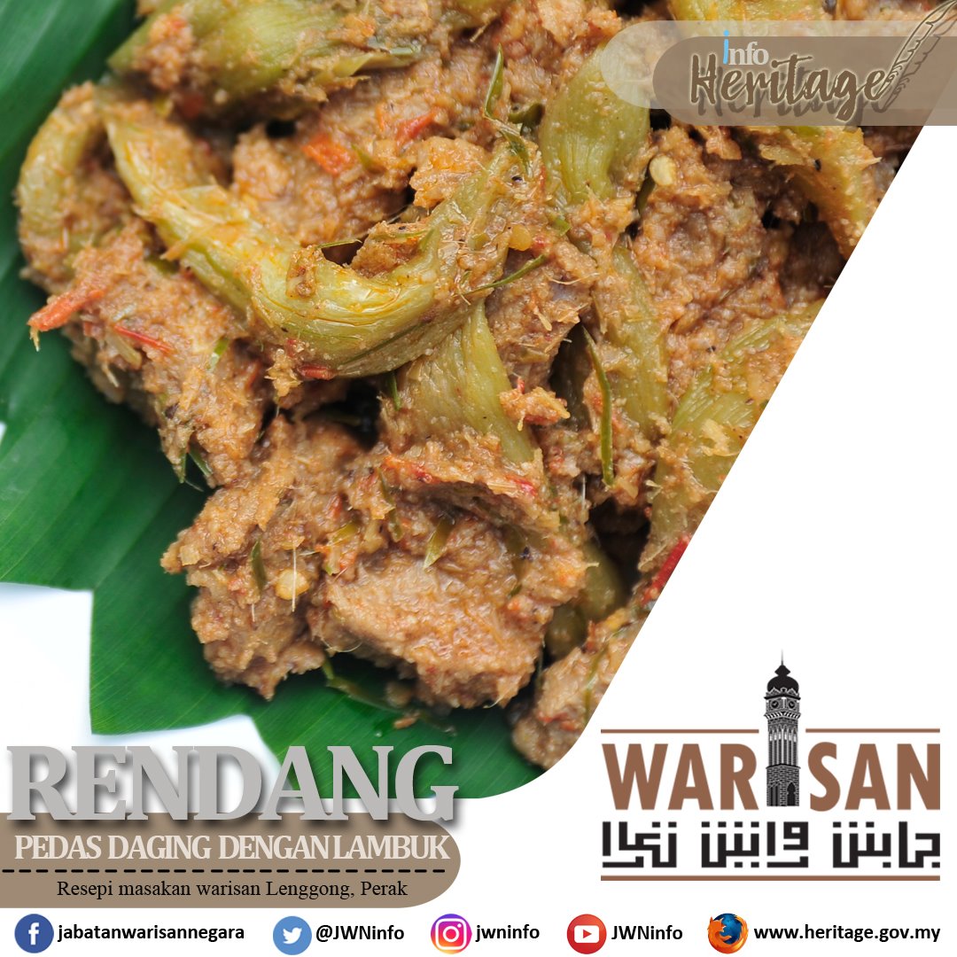 Jabatan Warisan Negara Department Of National Heritage Rendang Pedas Daging Dengan Lambuk Bahan Bahan 500 Gm Daging Dibersihkan Dan Dipotong Nipis 500 Gm Keladi Lambuk Dibersihkan Dan Dipotong