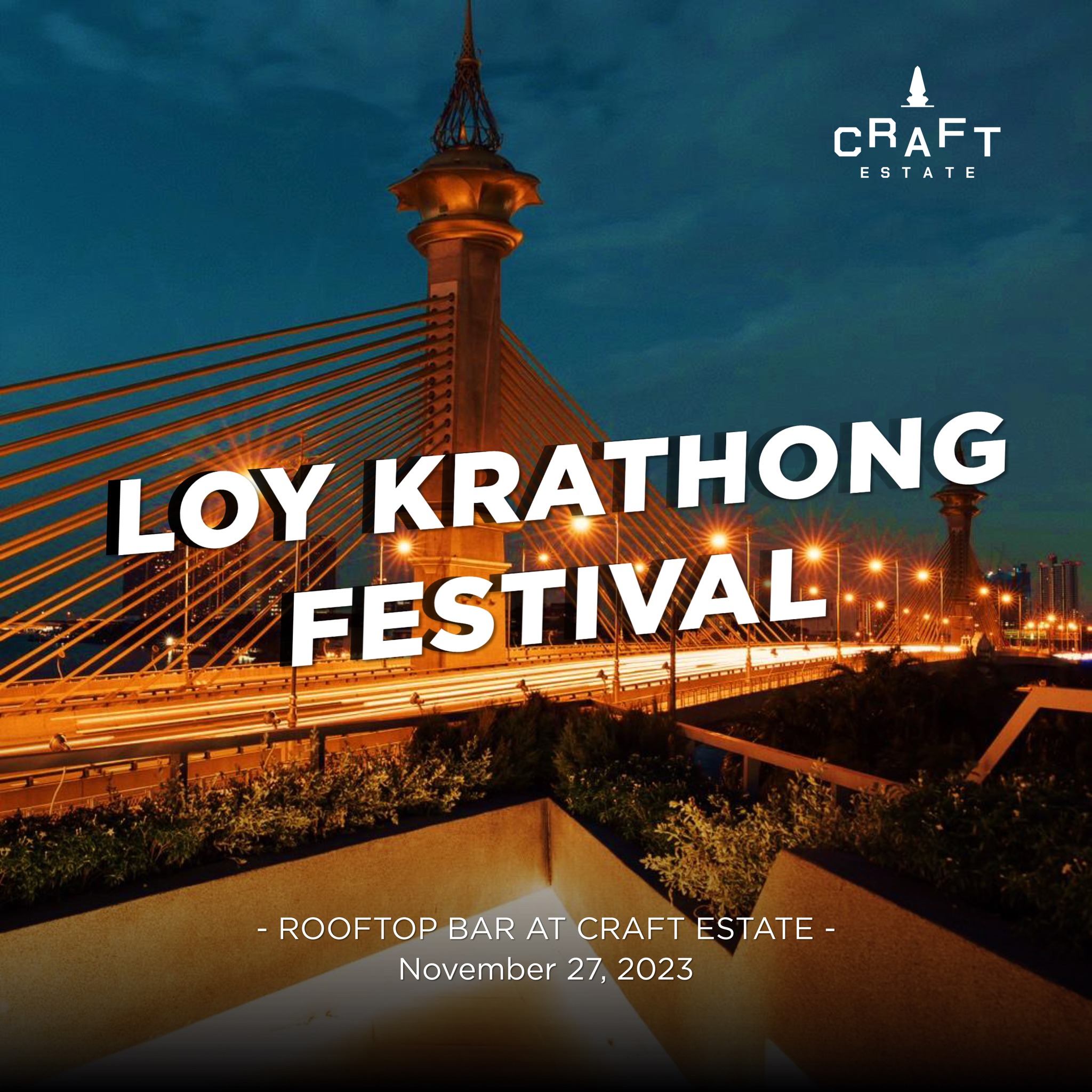 Craft Estate - Joy on this Loy Krathong Day! Savoring...