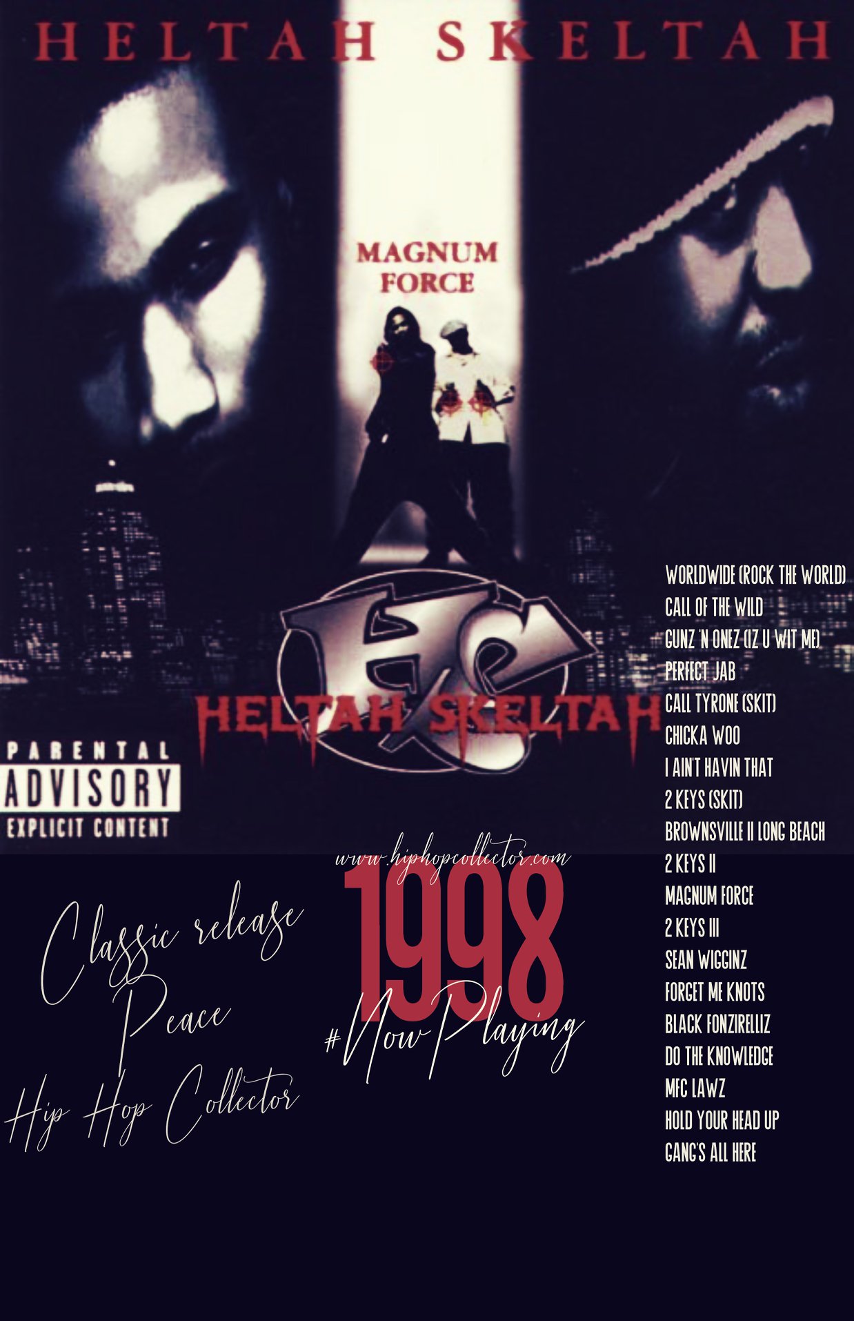 Perfect Jab - Heltah Skeltah. Album: Magnum Force. Year: 1998.
