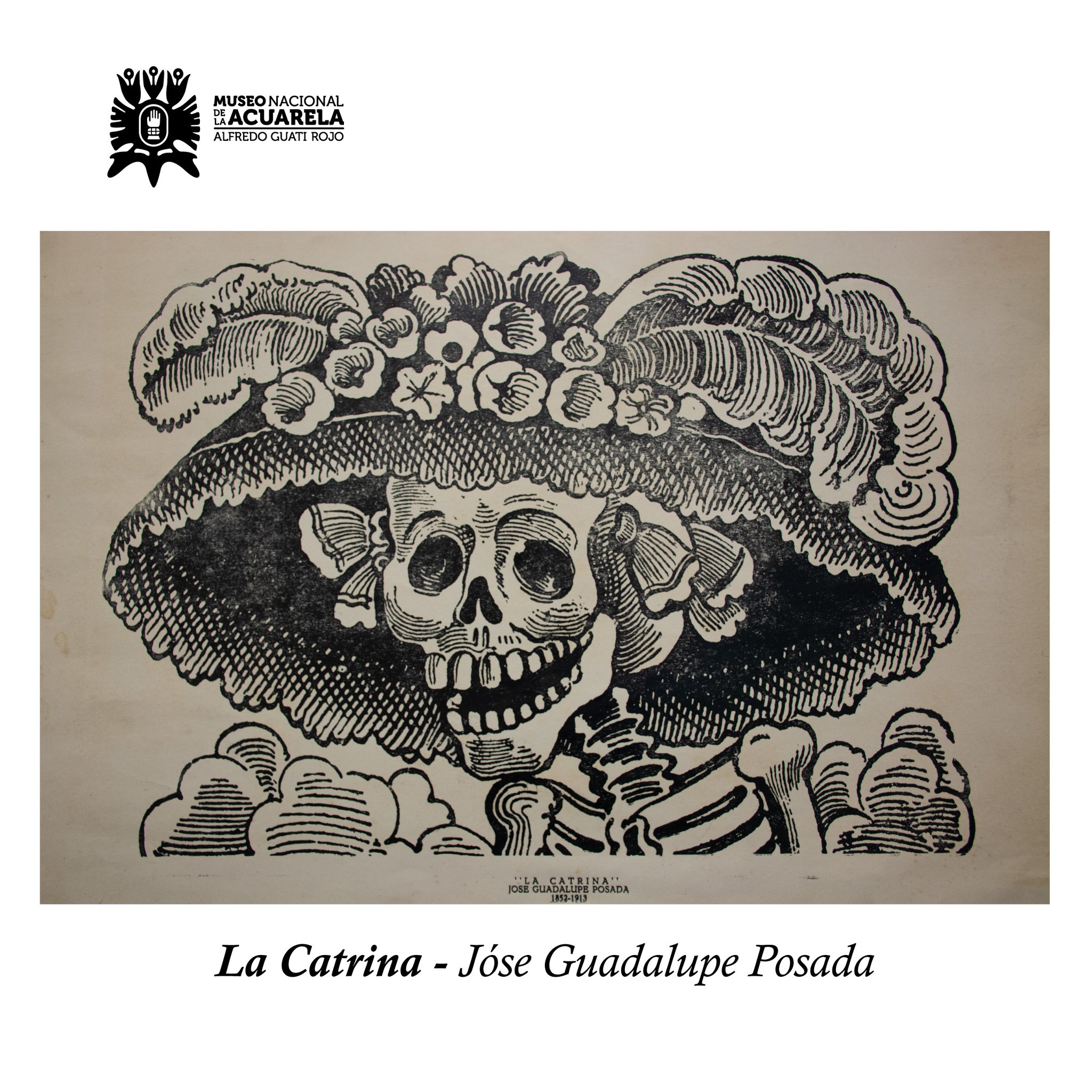 La Calavera: Símbolo del Día de Muertos “¡Atentos! Ahí viene la flaca ...