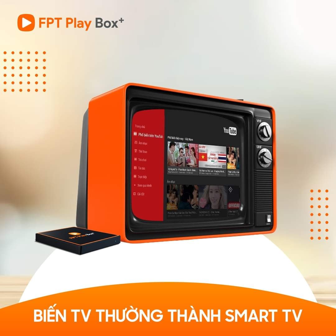 FPT Play Box - Biến Tivi thường thành SmartTivi - Team dự án của Công ...