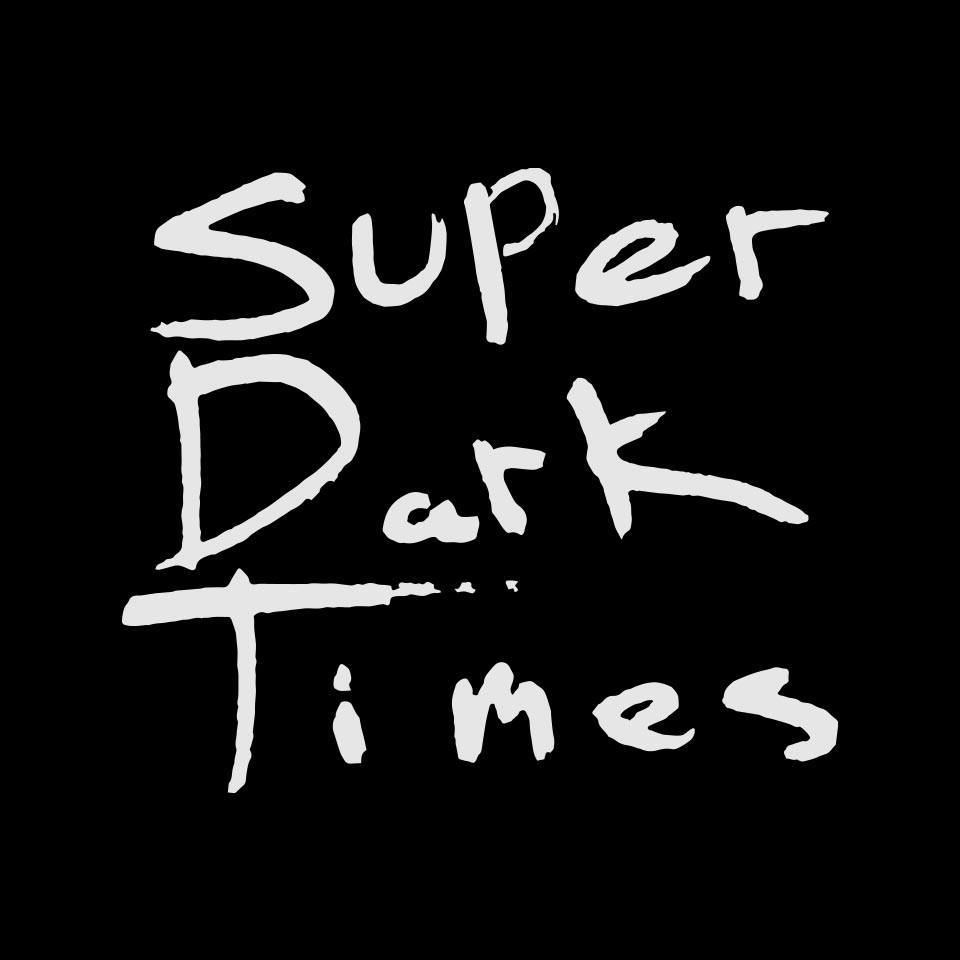 Super Dark Times