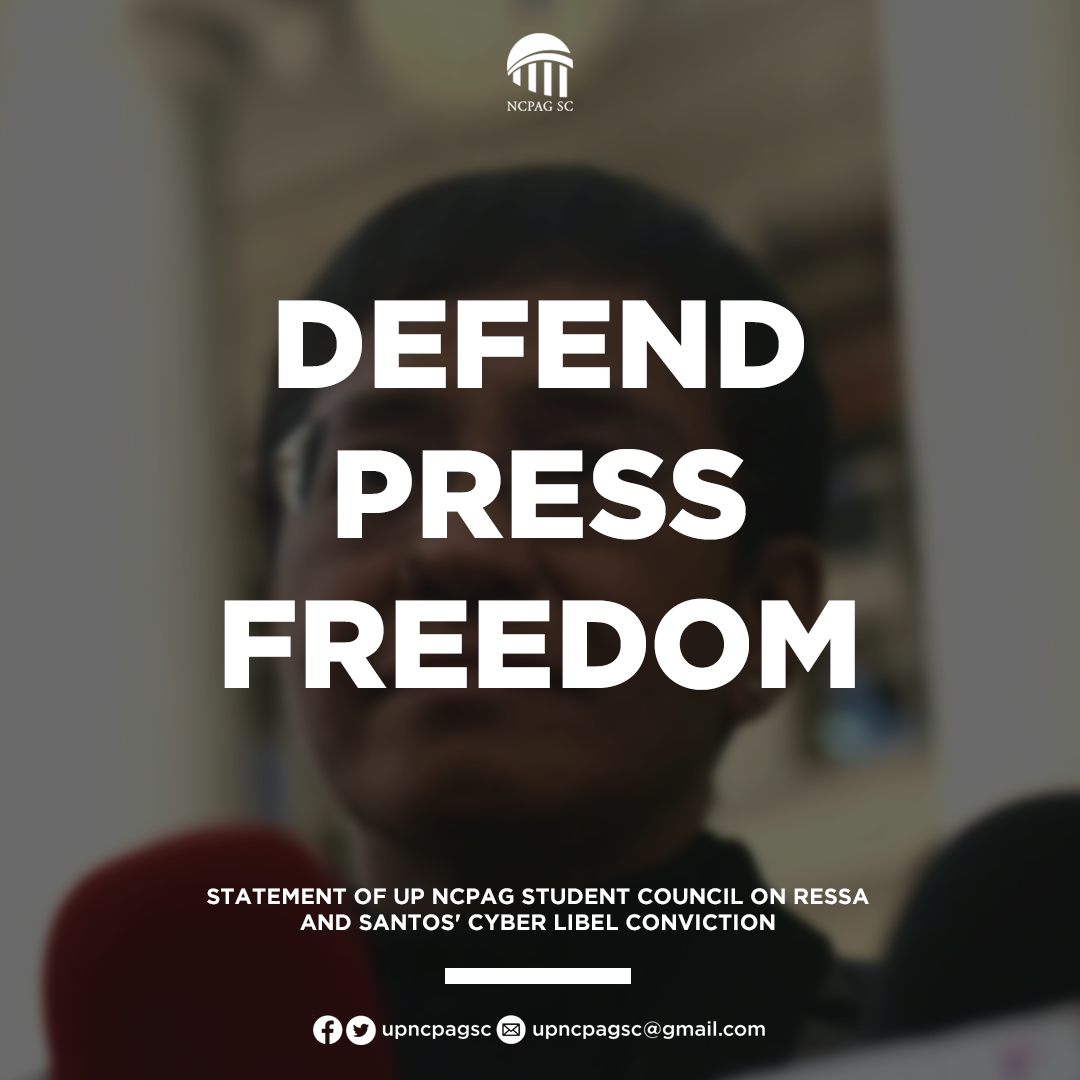 DEFEND PRESS FREEDOM! DEFEND... - UP NCPAG Student Council