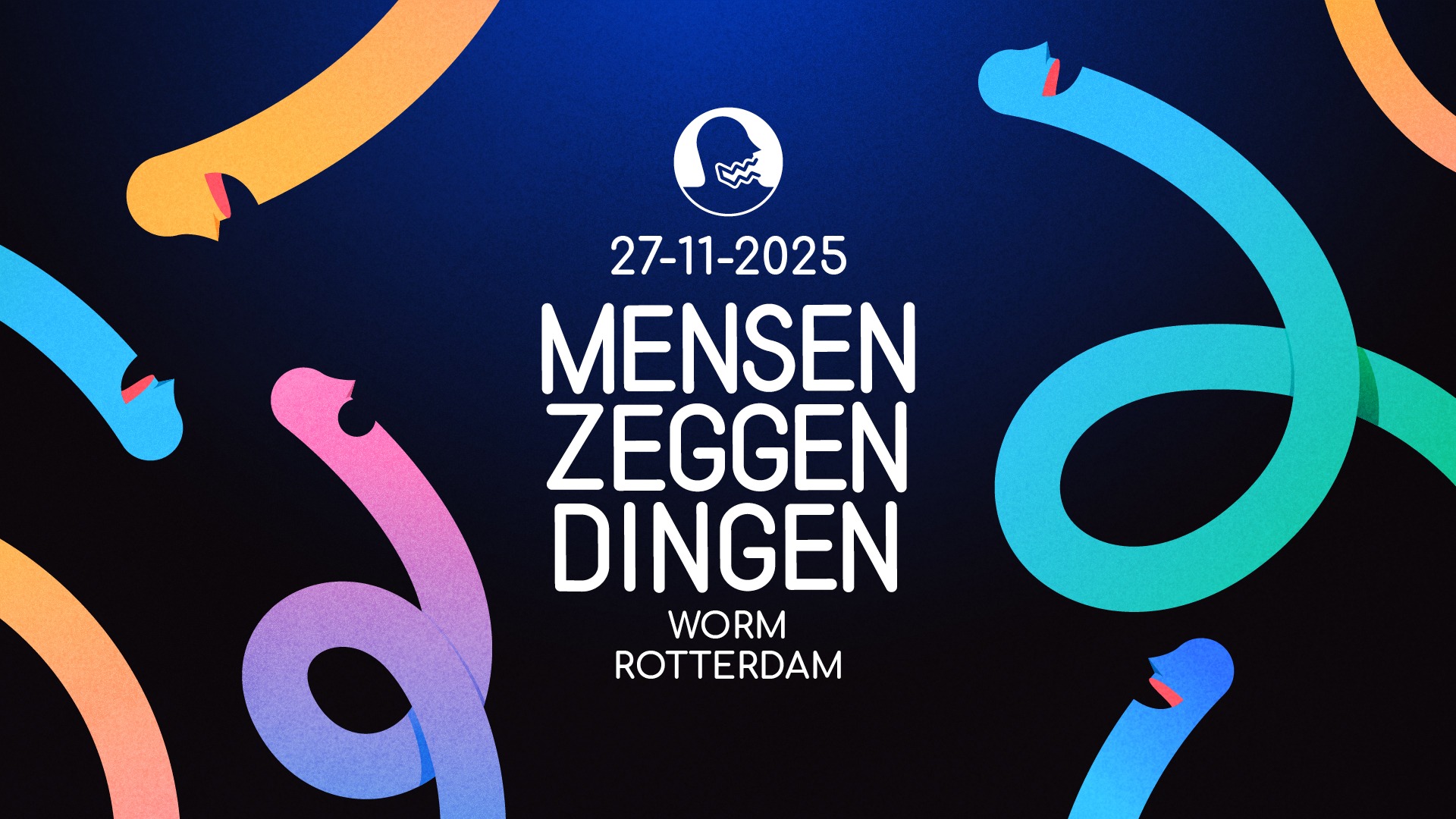 Mensen Zeggen Dingen | WORM, Rotterdam