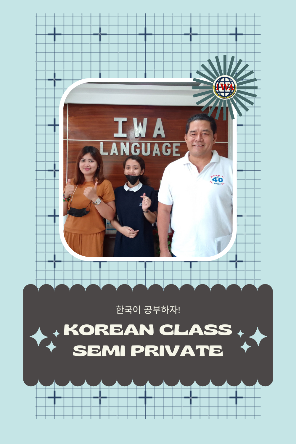 한국어 공부하자! 🇰🇷 OUR ONGOING... - IWA Language Learning Center