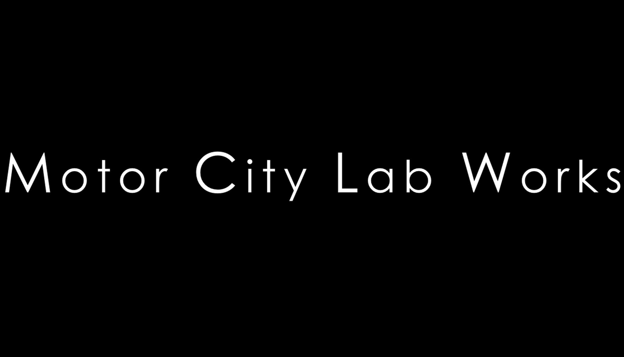 Motor City Lab Works | Birmingham MI