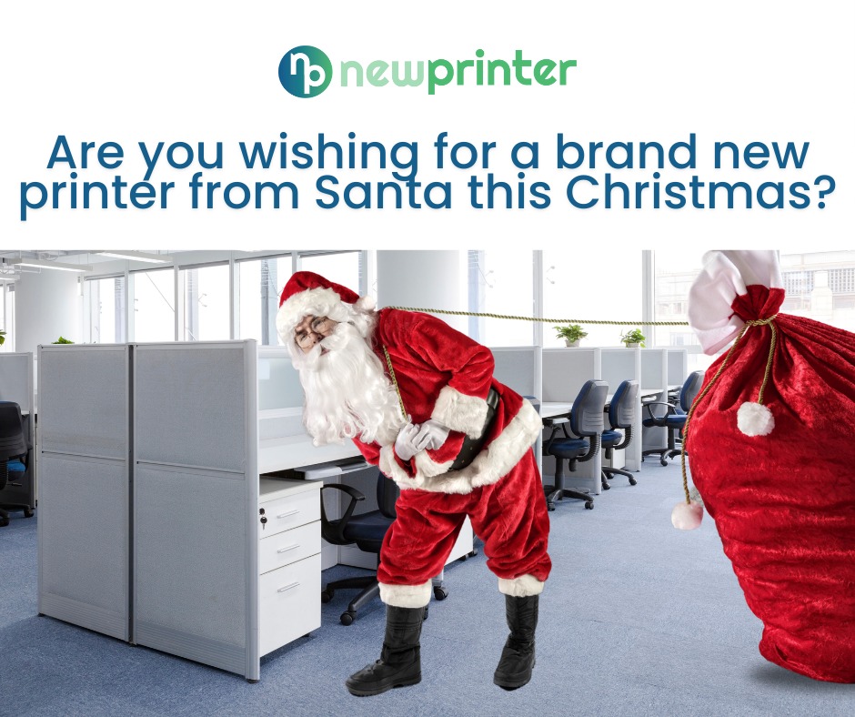 New - Are you wishing for a brand new printer from Santa this Christmas ...