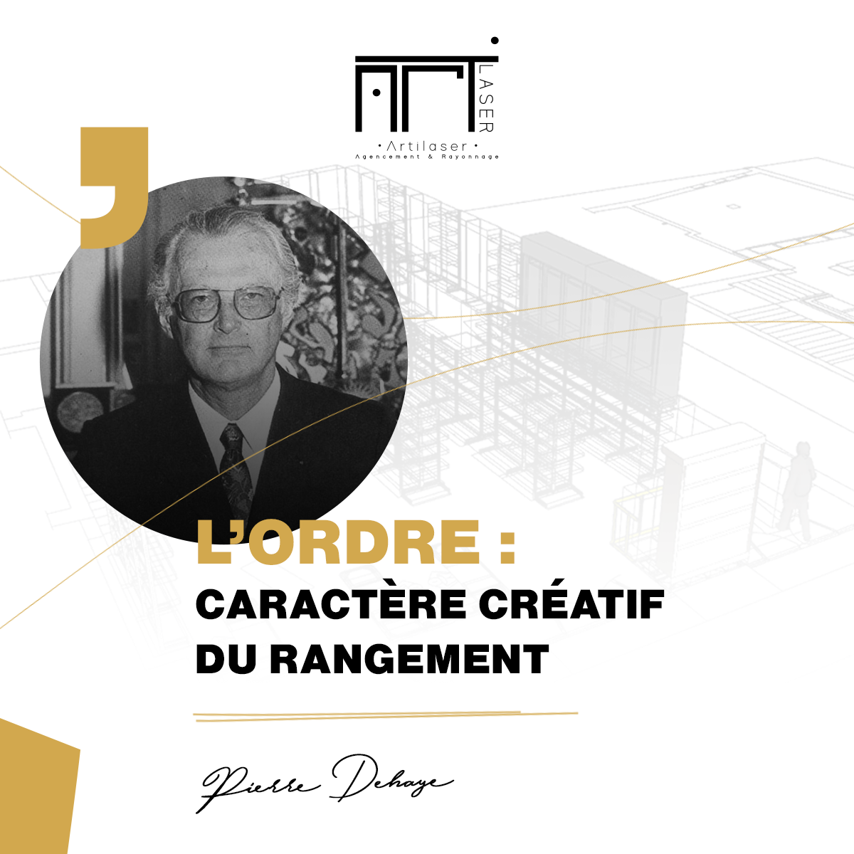 Artilaser Agencement Rayonnage Citation Du Jour Artilaser Citationdujour Rangement Ordre Facebook