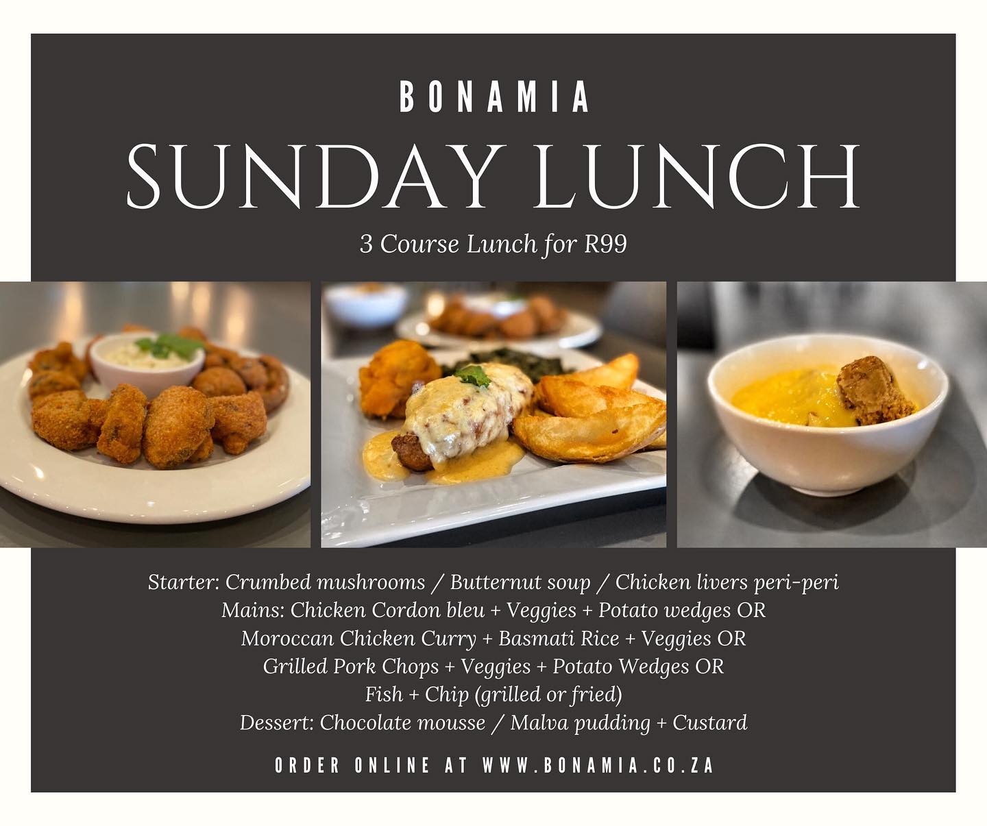 Bonamia - Sunday lunch special! Enjoy a 3 course lunch for R99 ...