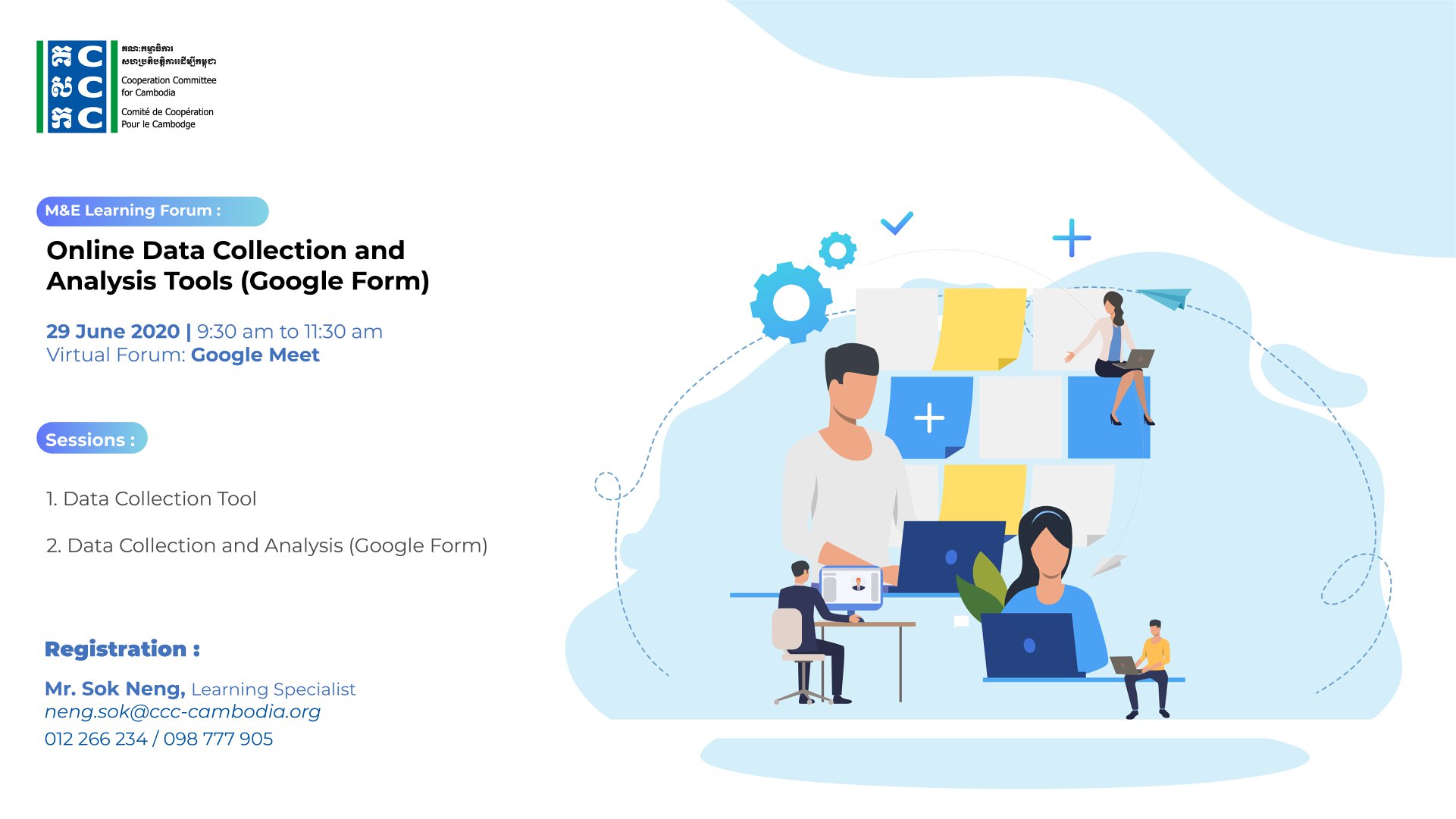 Cooperation Committee For Cambodia Ccc You Are Invited To The Virtual M E Learning Forum On Online Data Collection And Analysis Tools Google Form On 29 June 2020 This Event Will