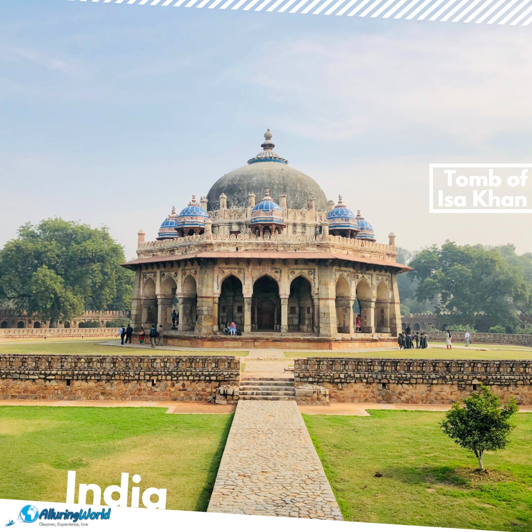 Alluring World - The Tomb of Isa Khan is an octagonal... | Facebook